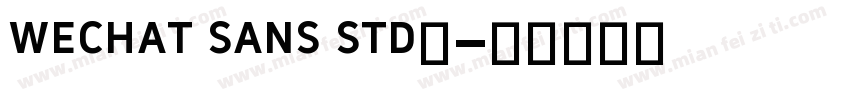 wechat sans std字字体转换